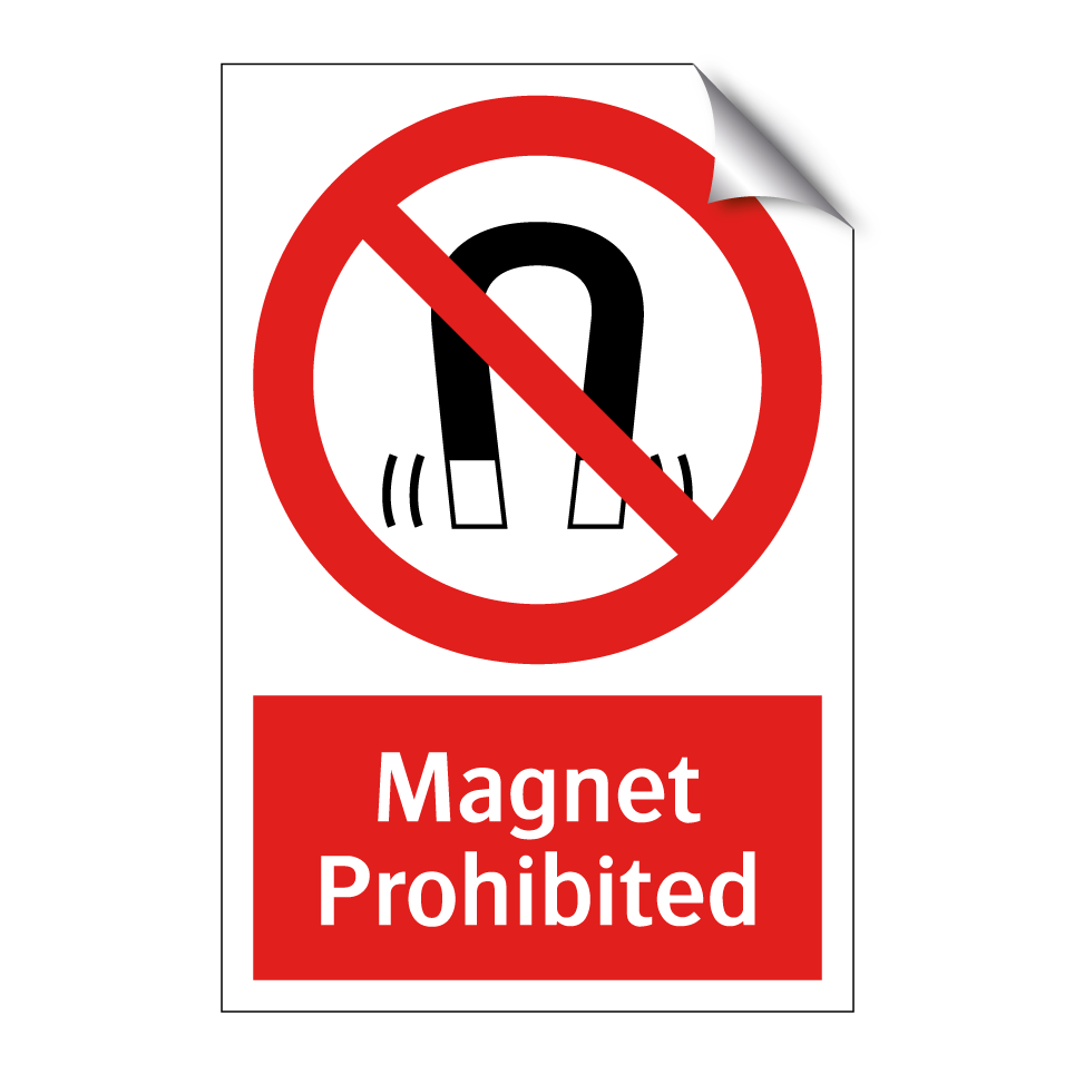 Magnet Prohibited