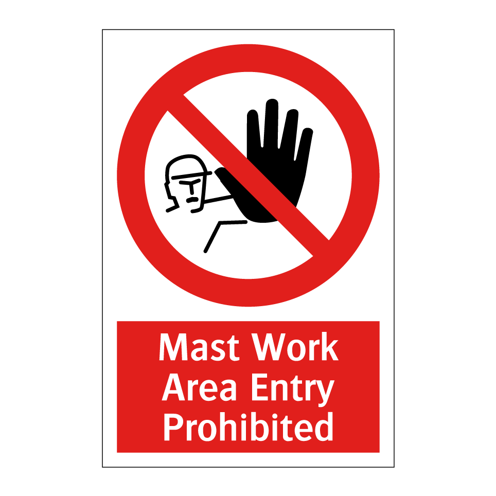 Mast Work Area Entry Prohibited