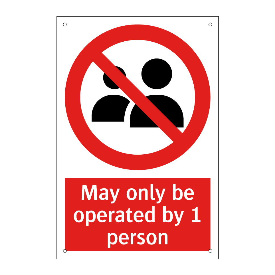 May only be operated by 1 person