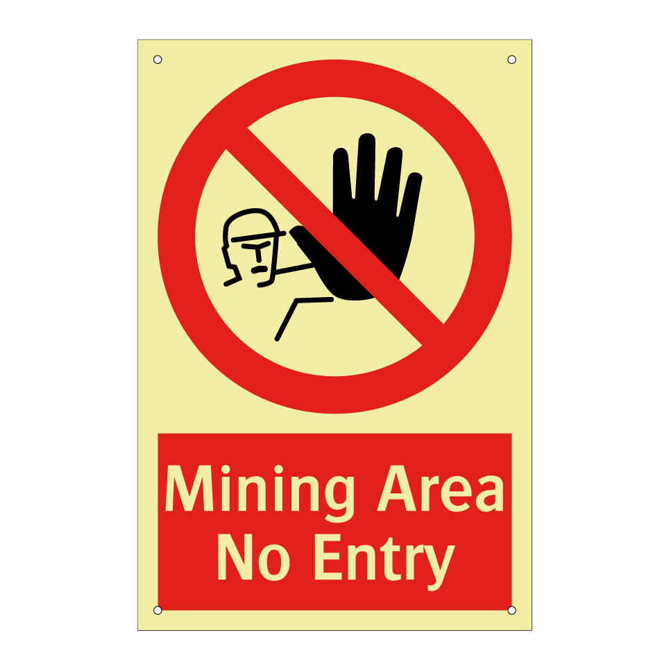 Mining Area No Entry