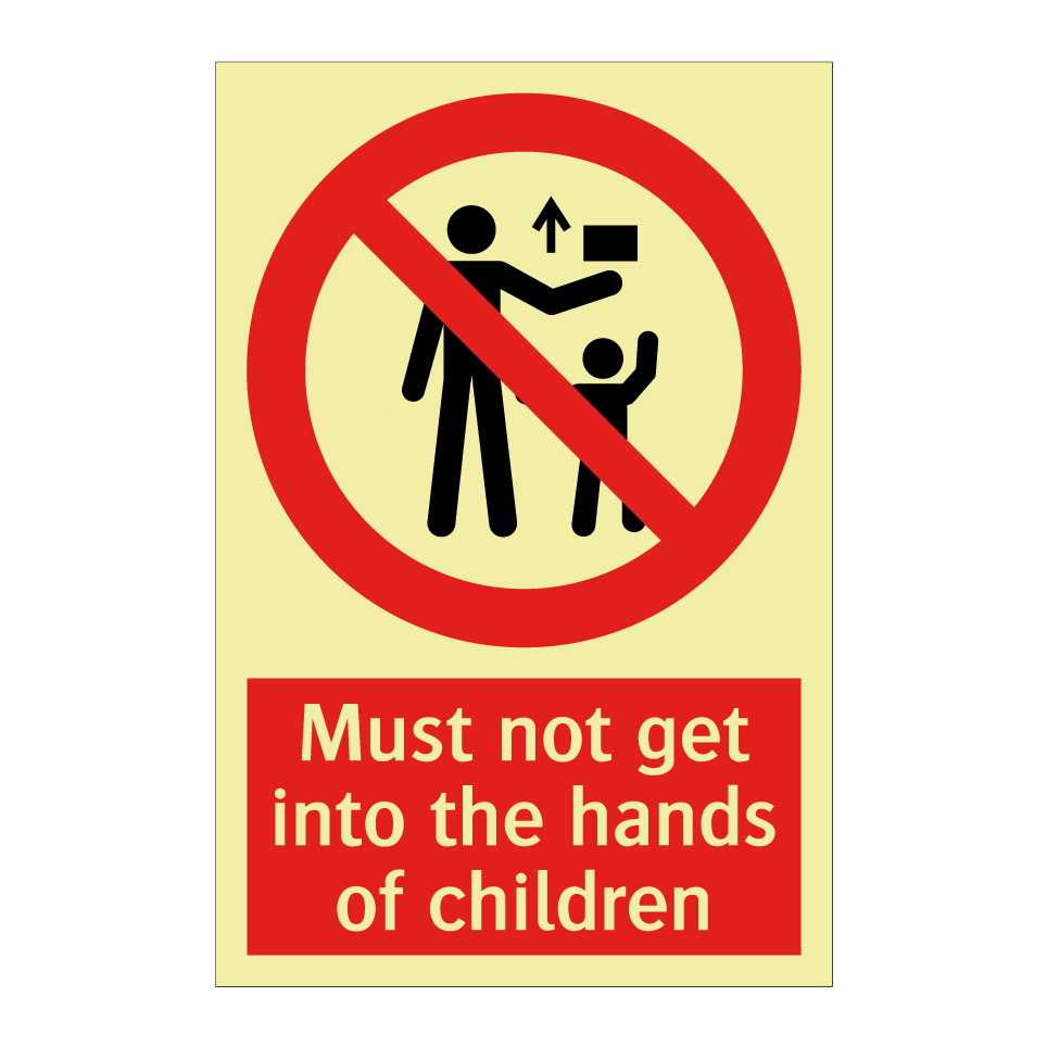 Must not get into the hands of children