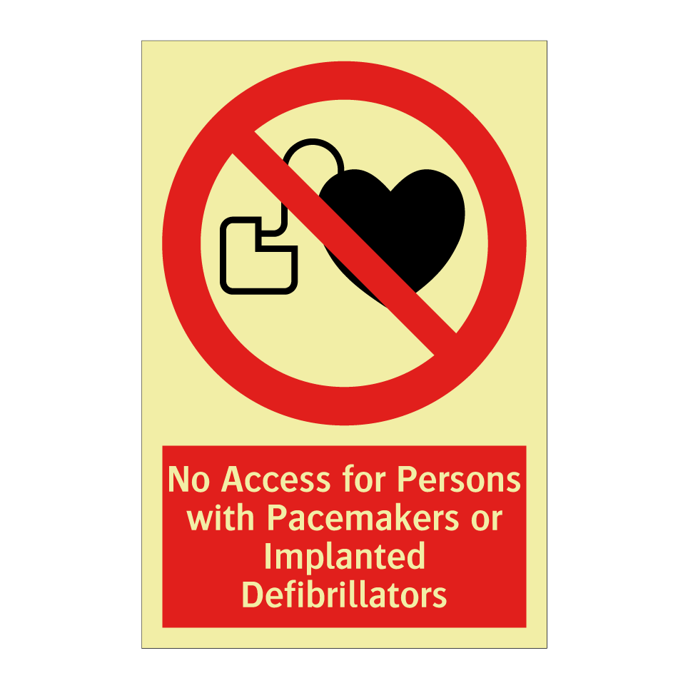 No Access for Persons with Pacemakers or Implanted Defibrillators