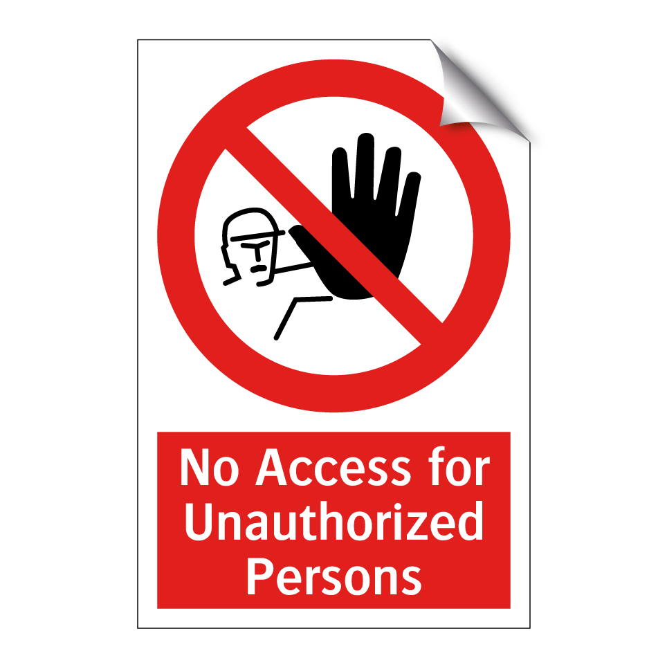 No Access for Unauthorized Persons