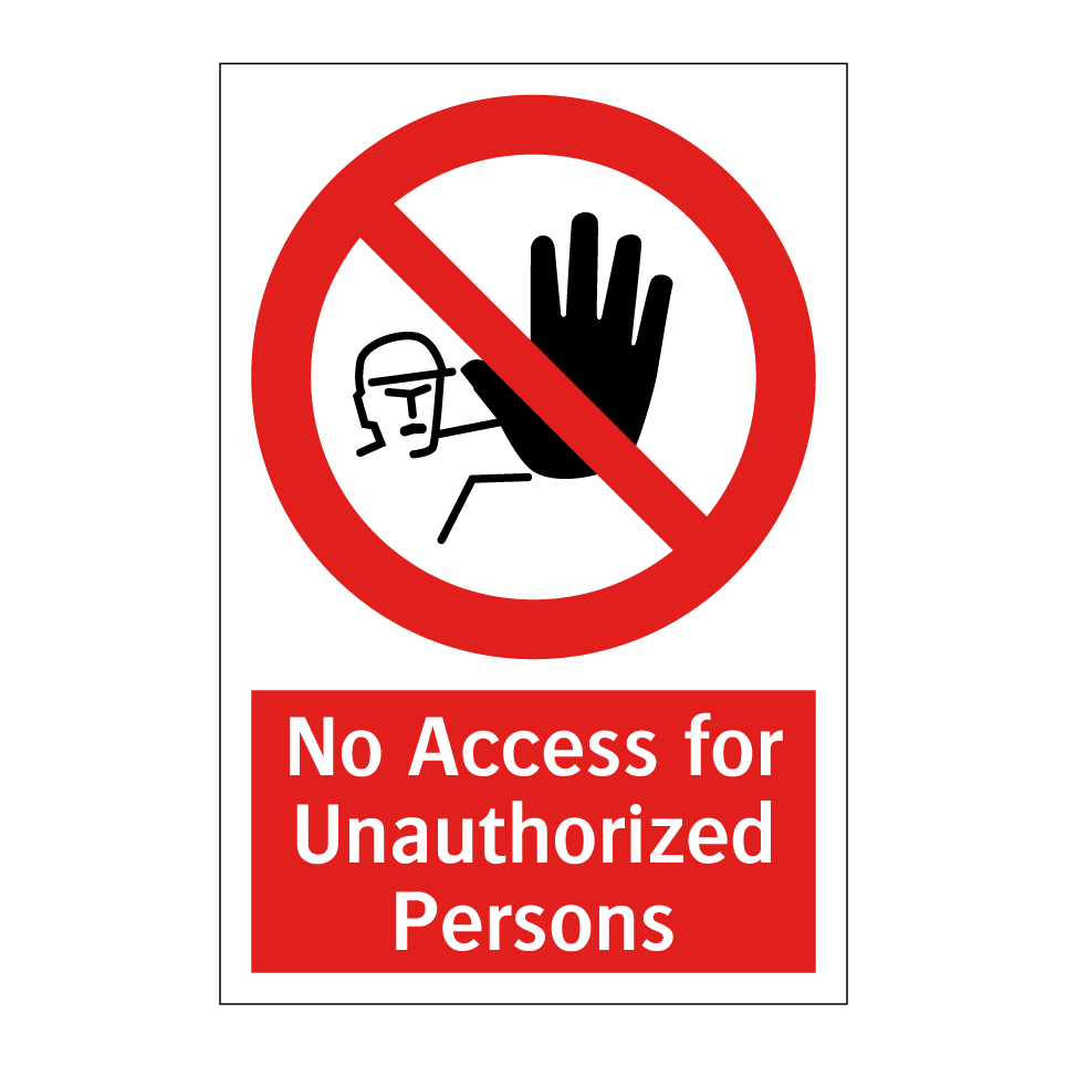 No Access for Unauthorized Persons