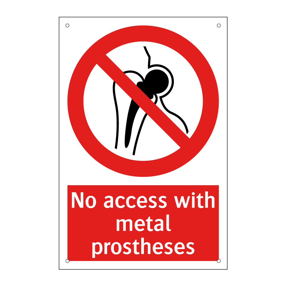 No access with metal prostheses