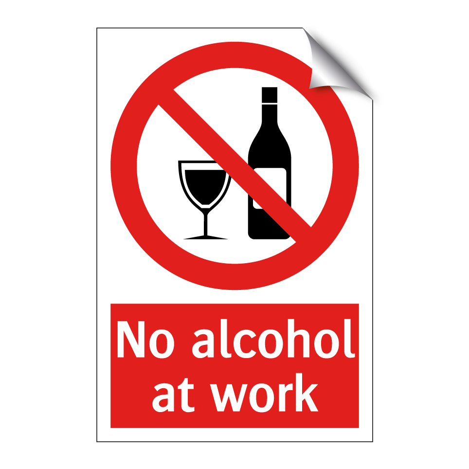 No alcohol at work
