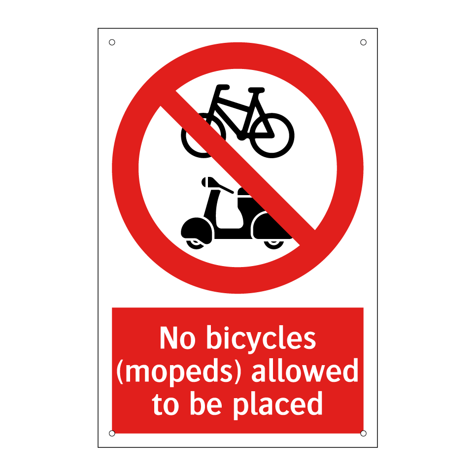 No bicycles (mopeds) allowed to be placed