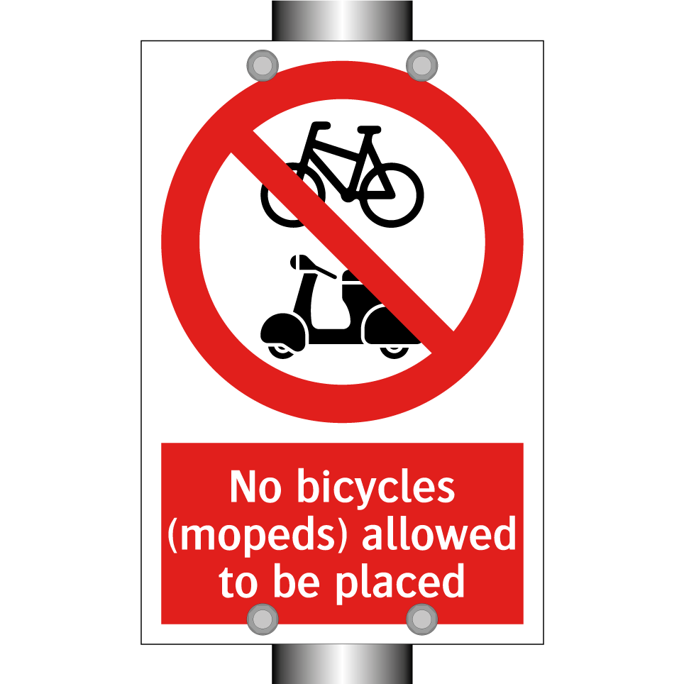 No bicycles (mopeds) allowed to be placed