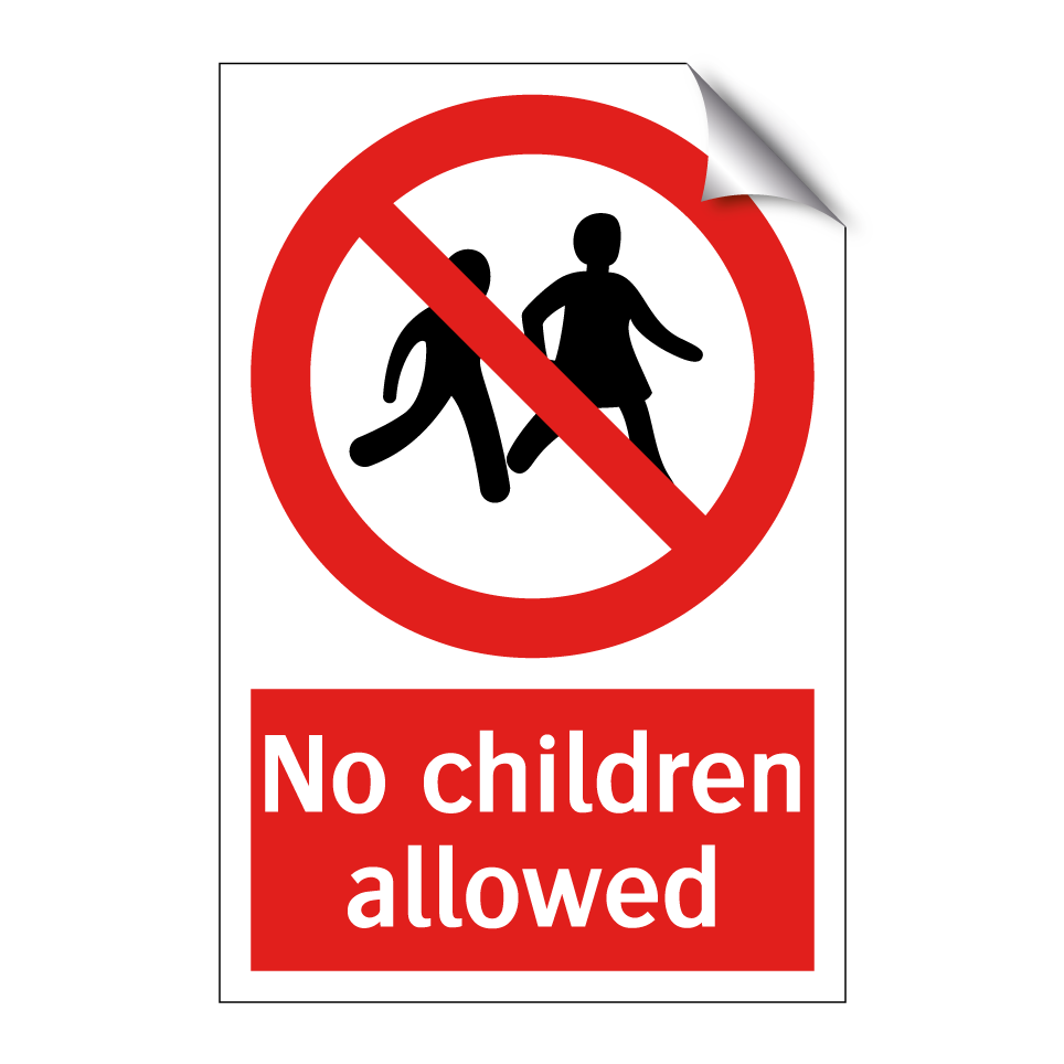 No children allowed