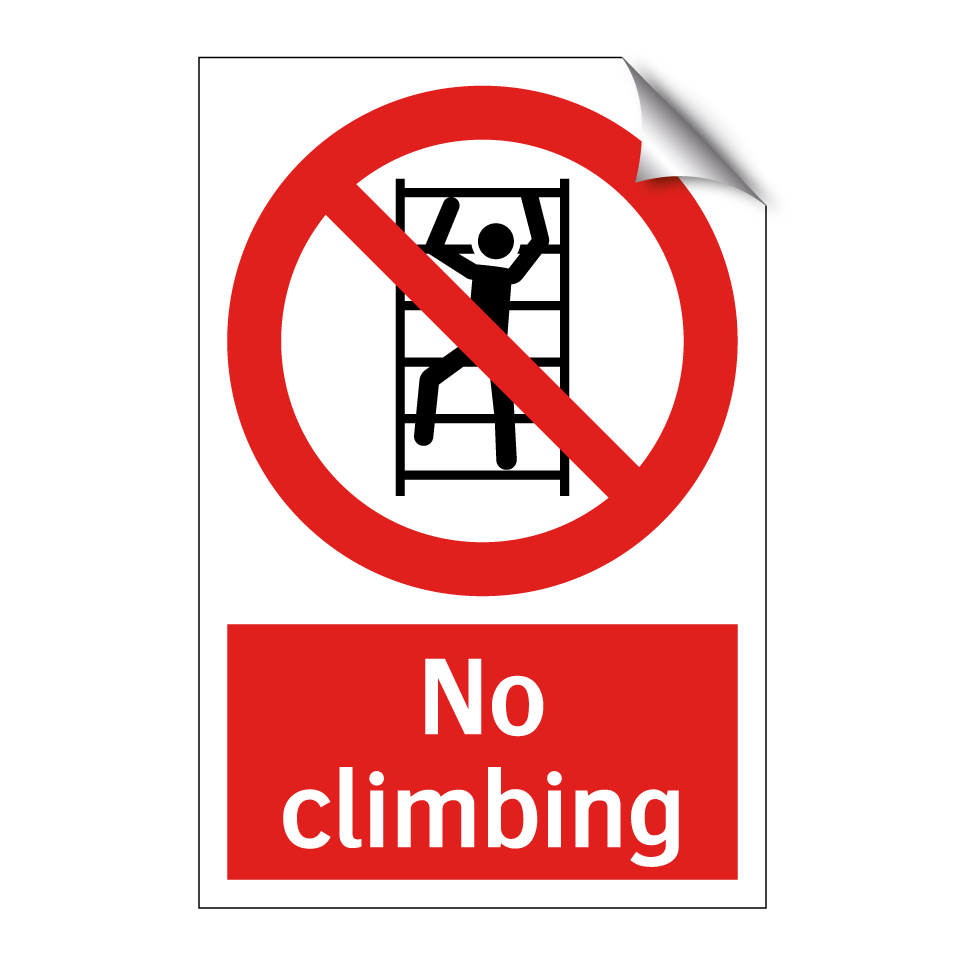 No climbing
