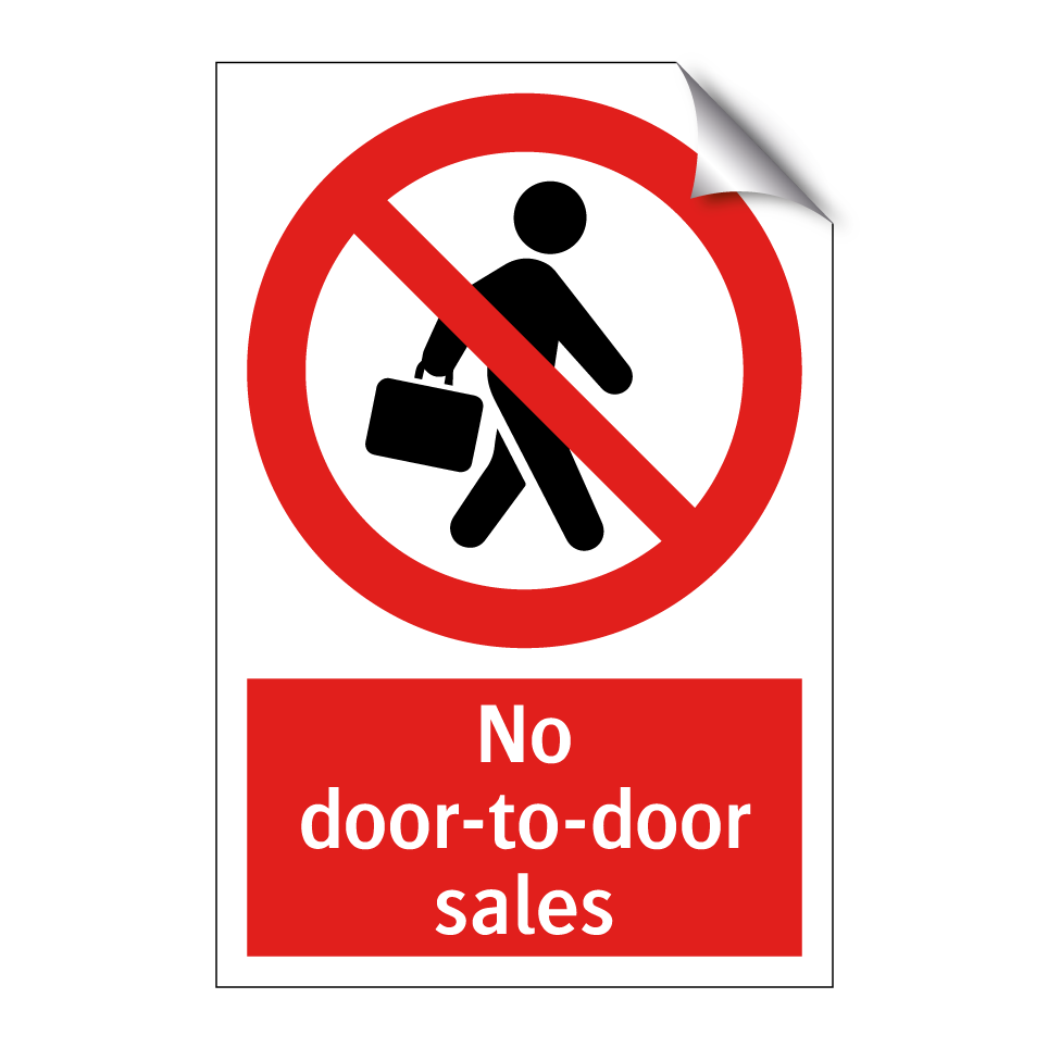 No door-to-door sales