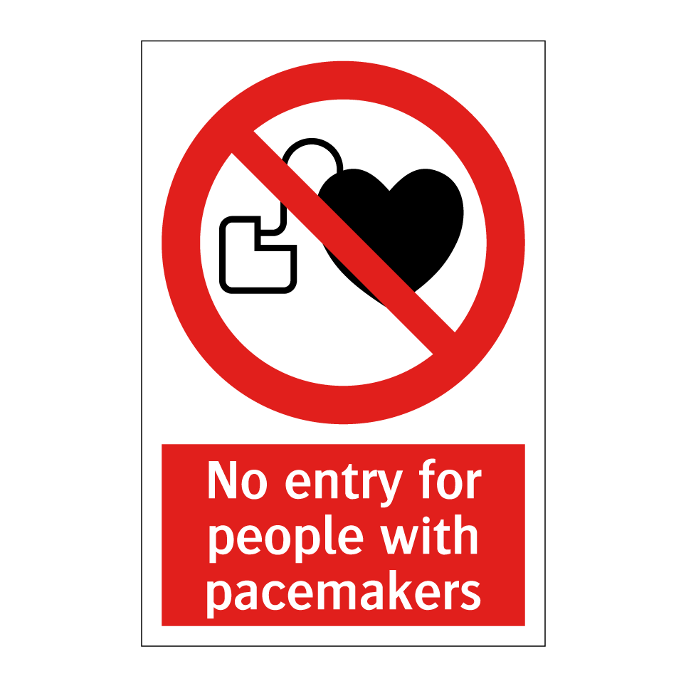 No entry for people with pacemakers