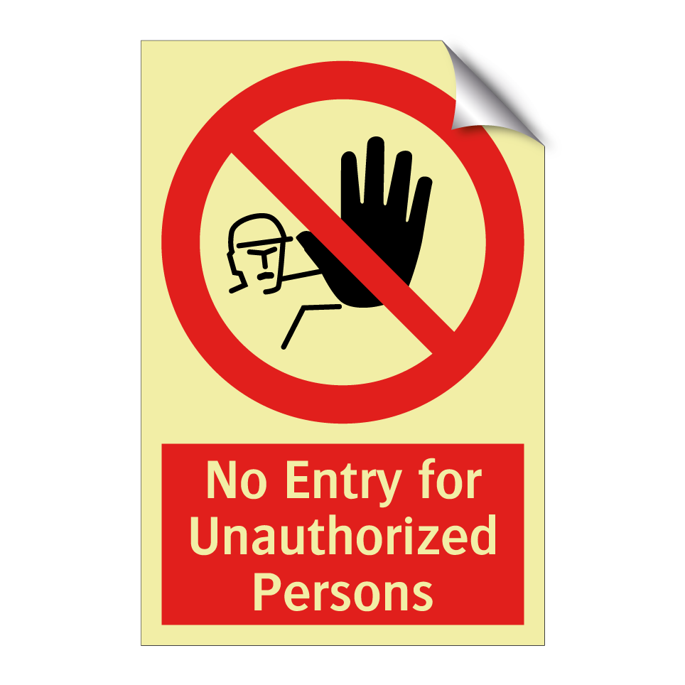 No Entry for Unauthorized Persons