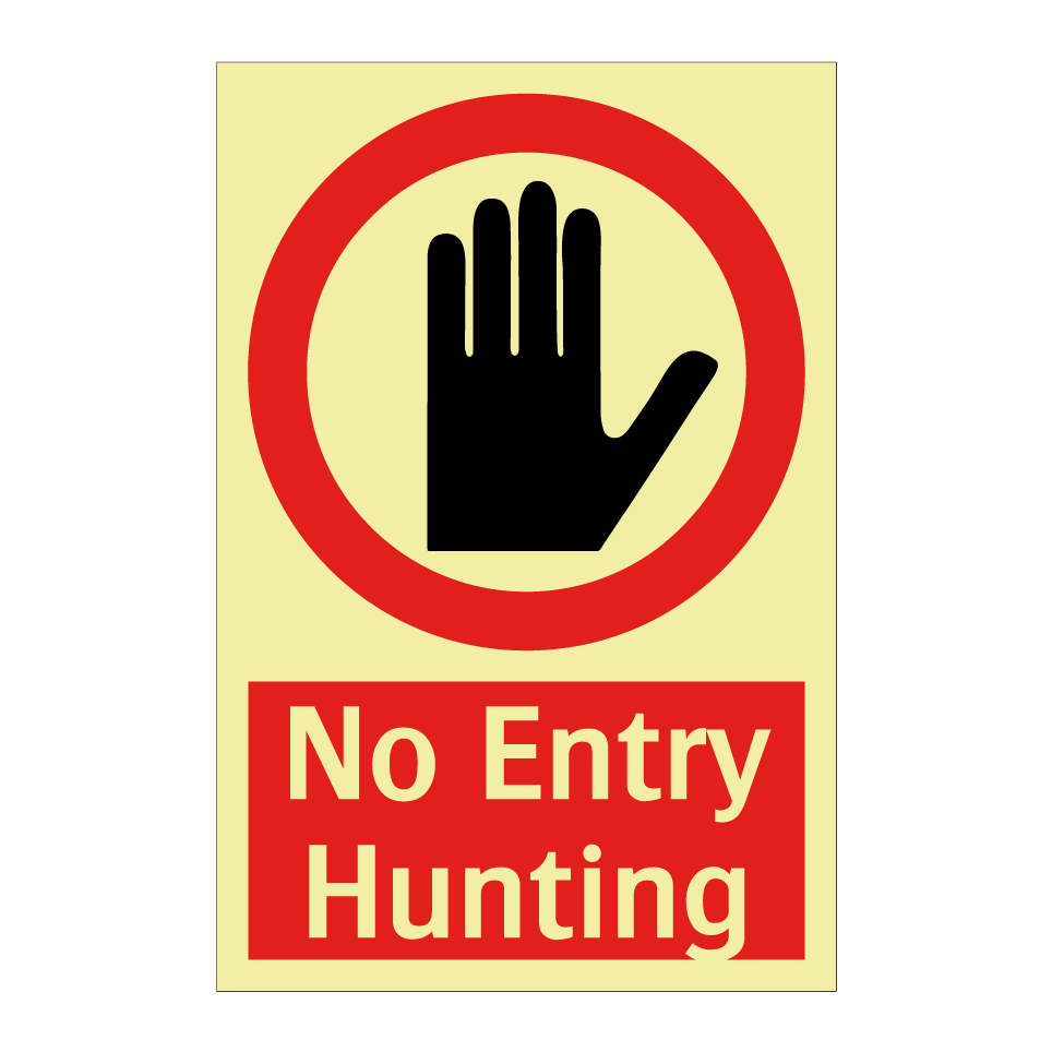 No Entry Hunting