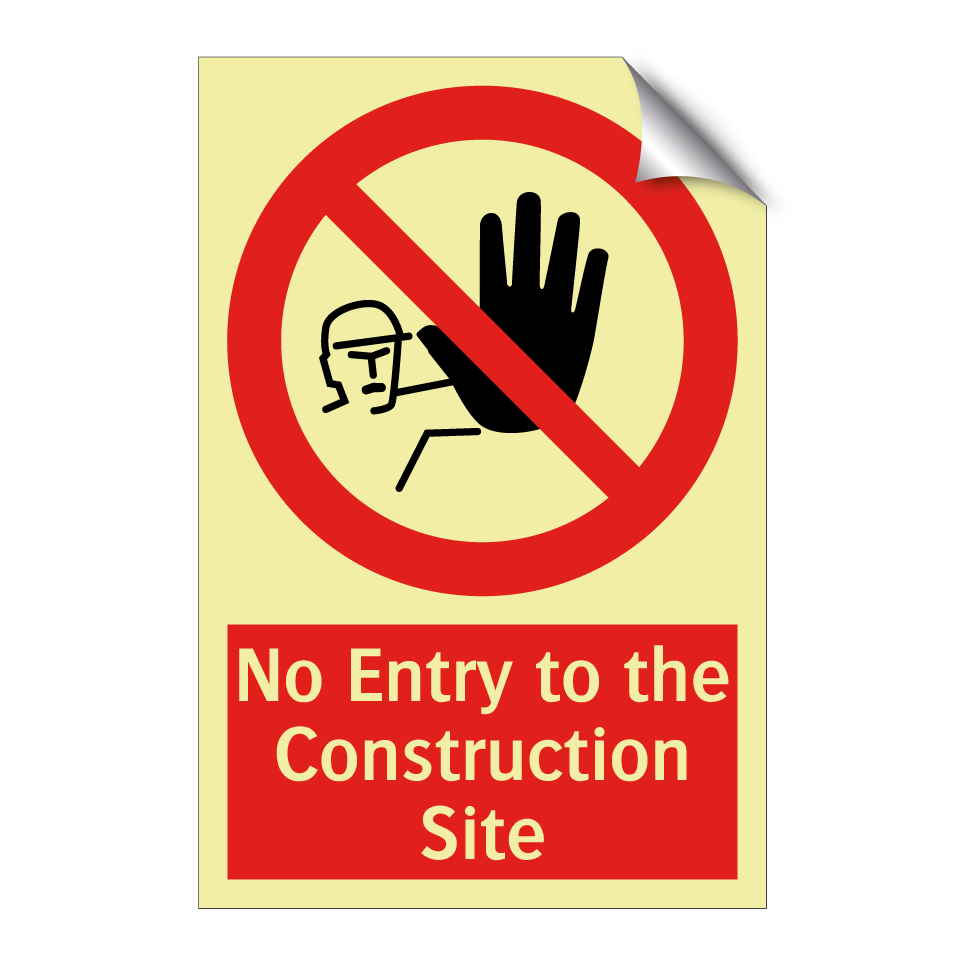 No Entry to the Construction Site