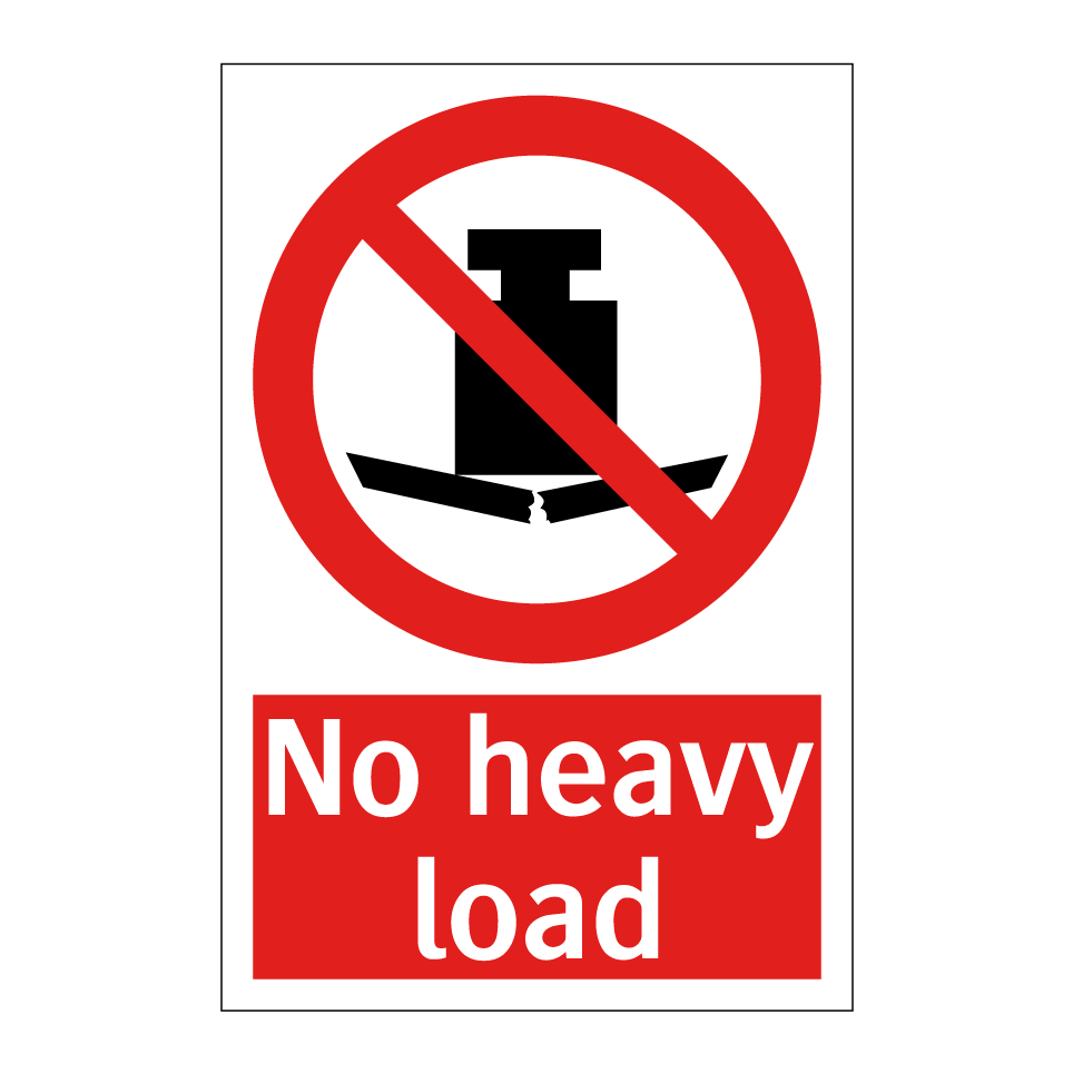 No heavy load