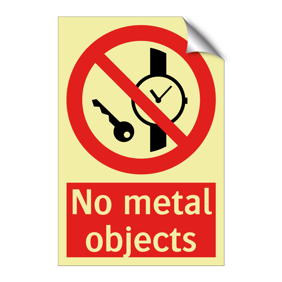 No metal objects