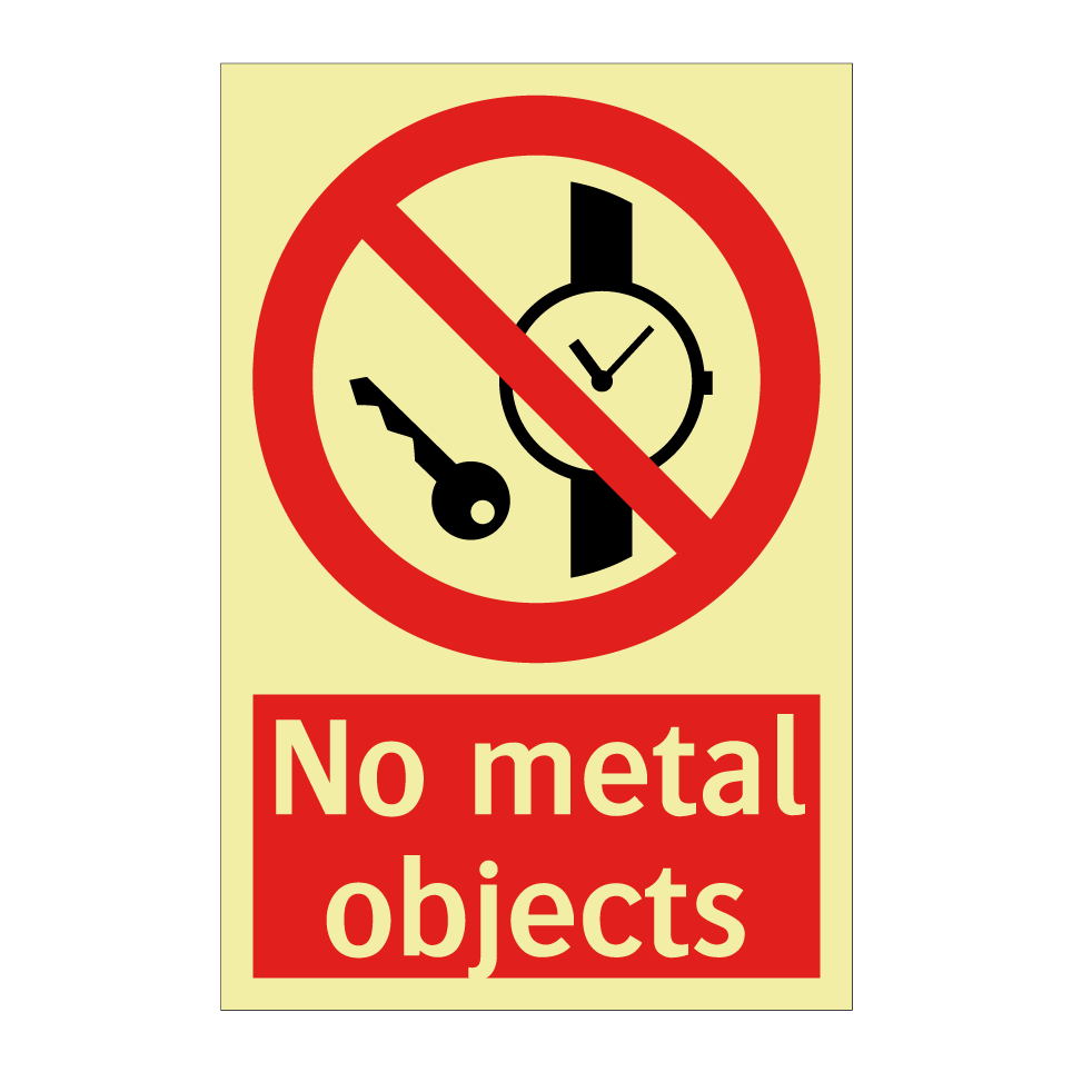 No metal objects