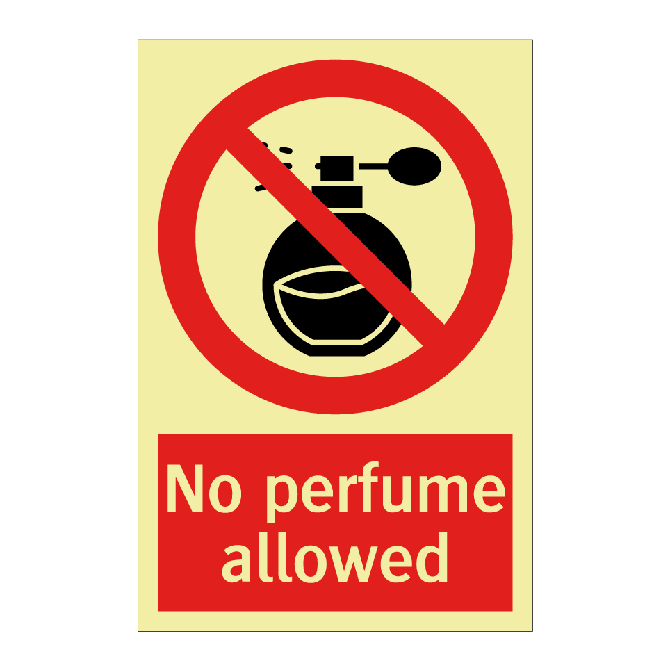 No perfume allowed