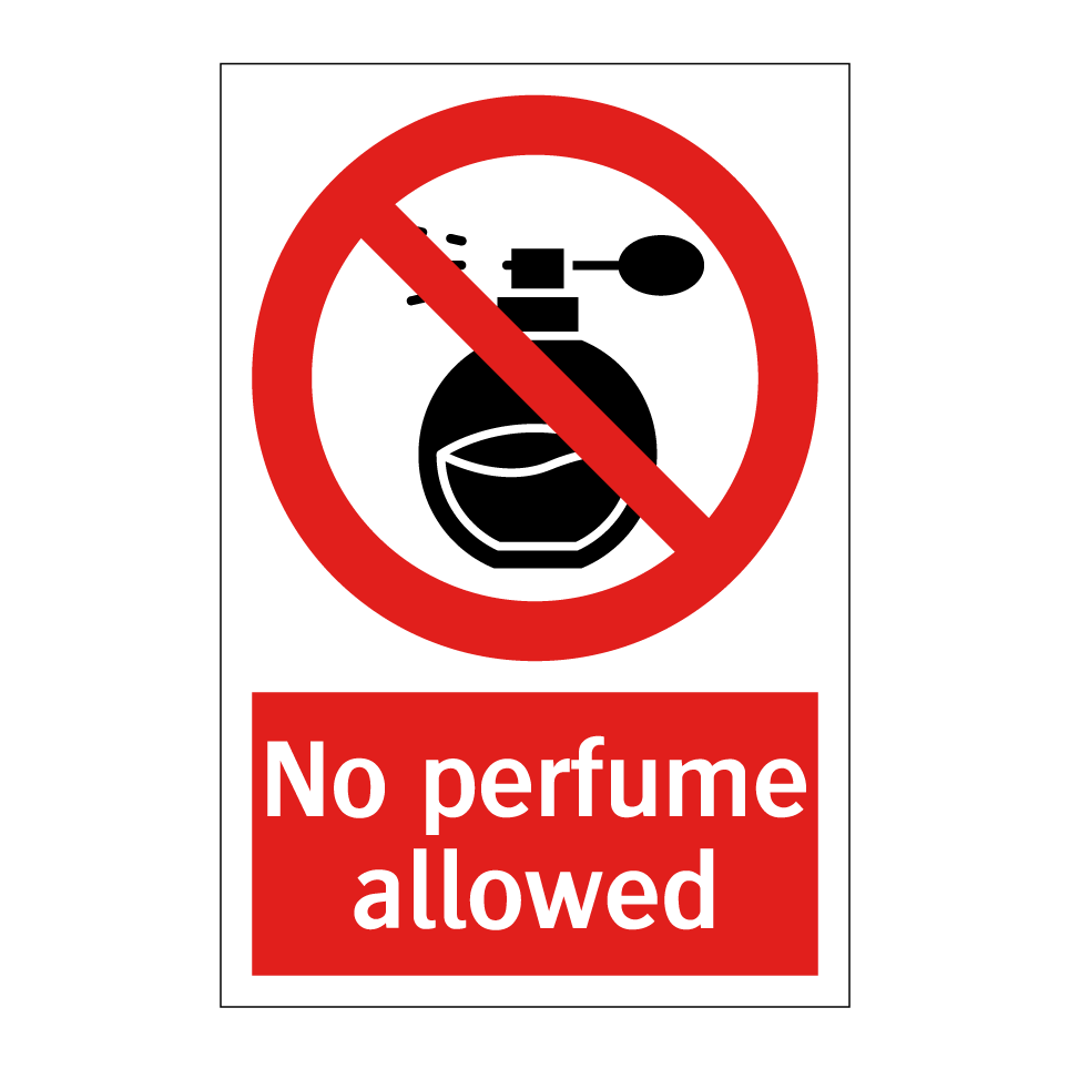 No perfume allowed