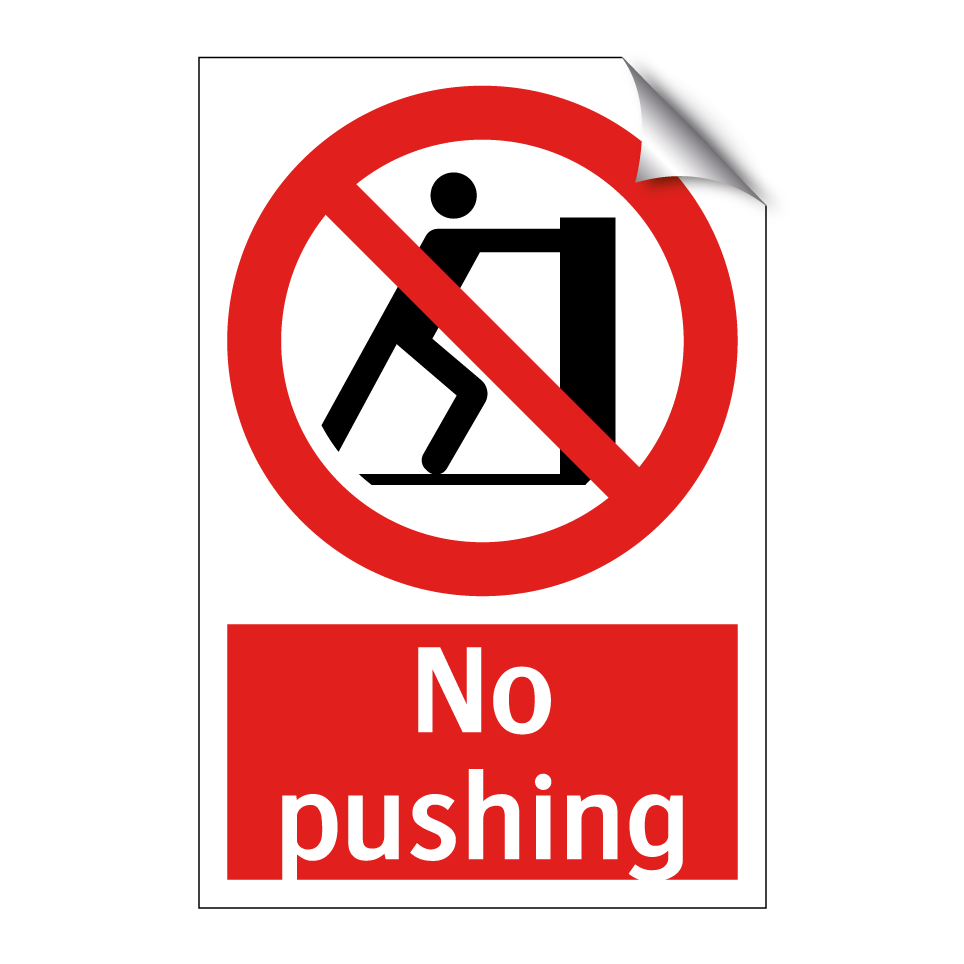 No pushing