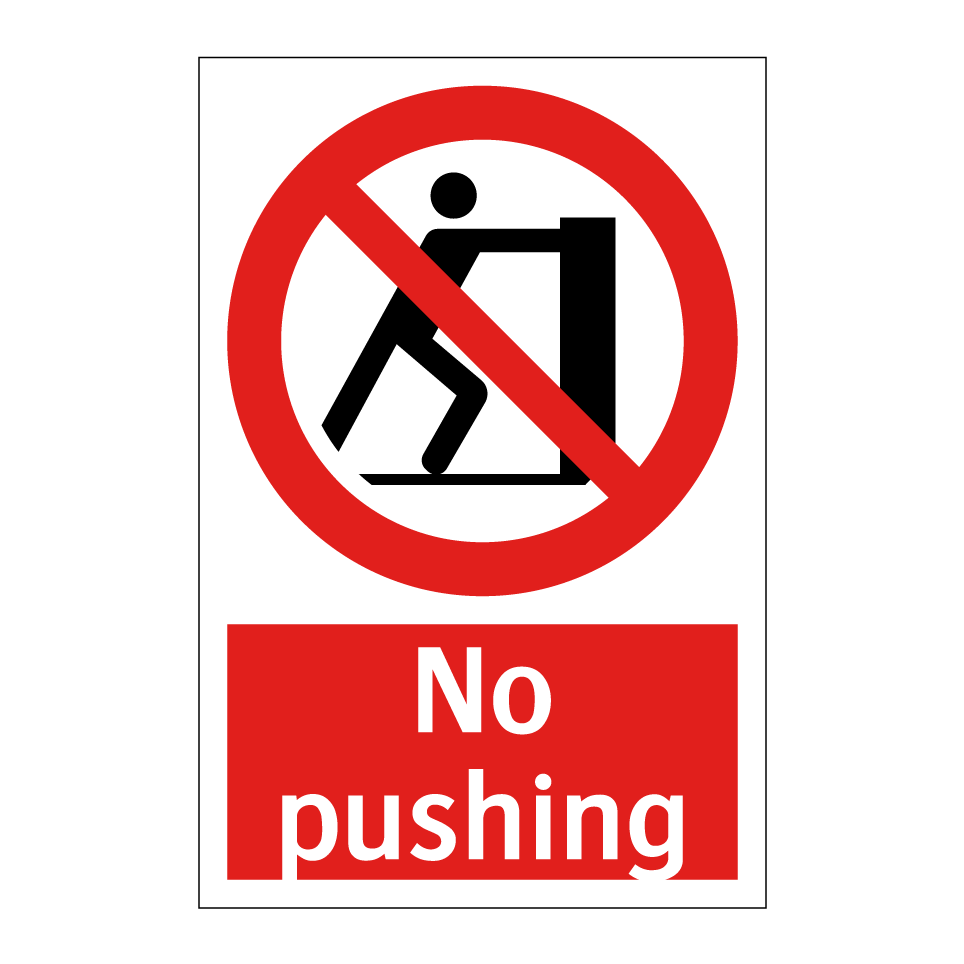 No pushing
