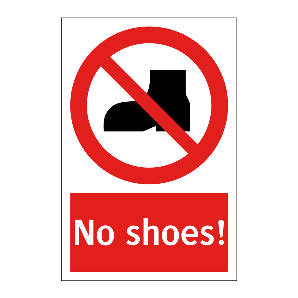 No shoes!