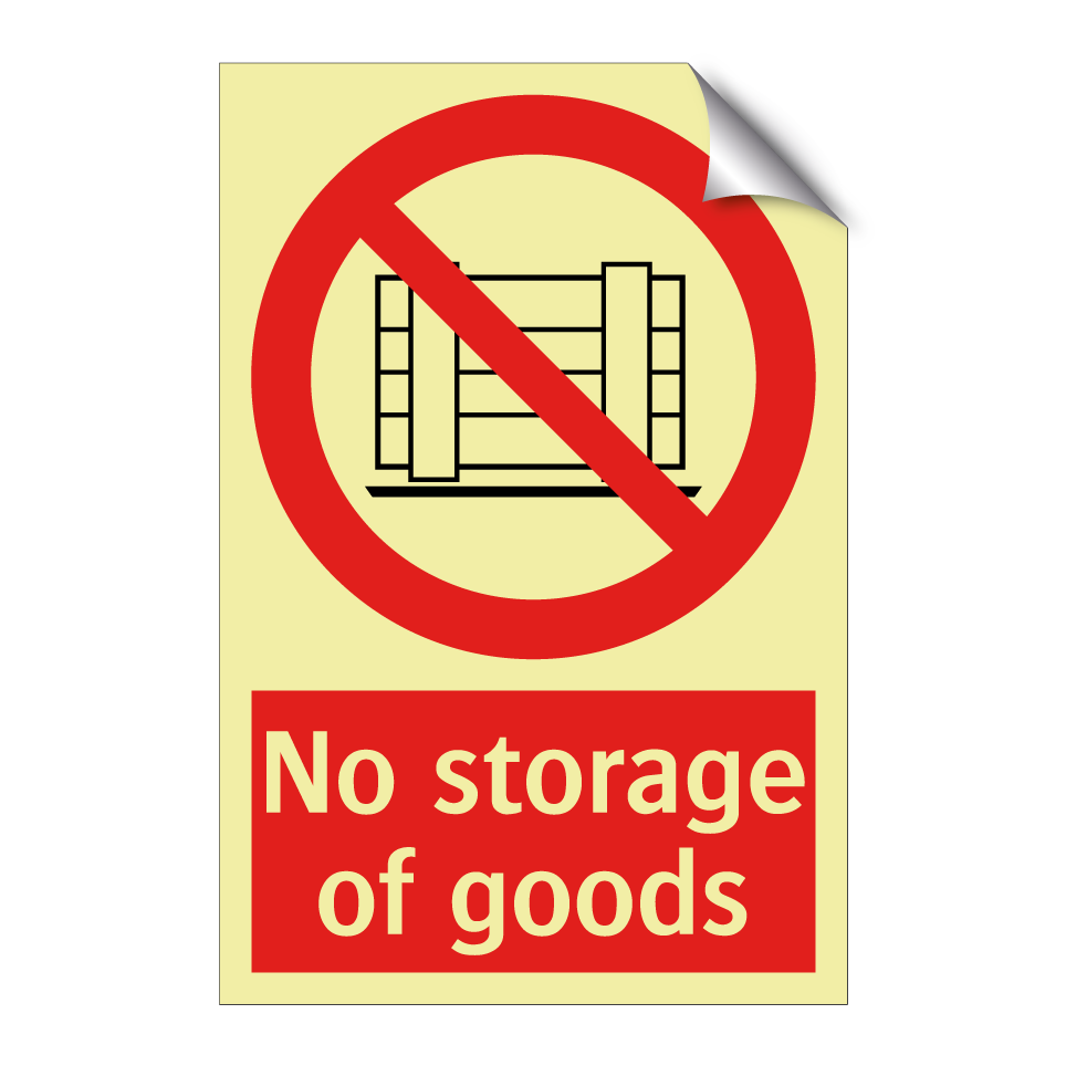 No storage of goods
