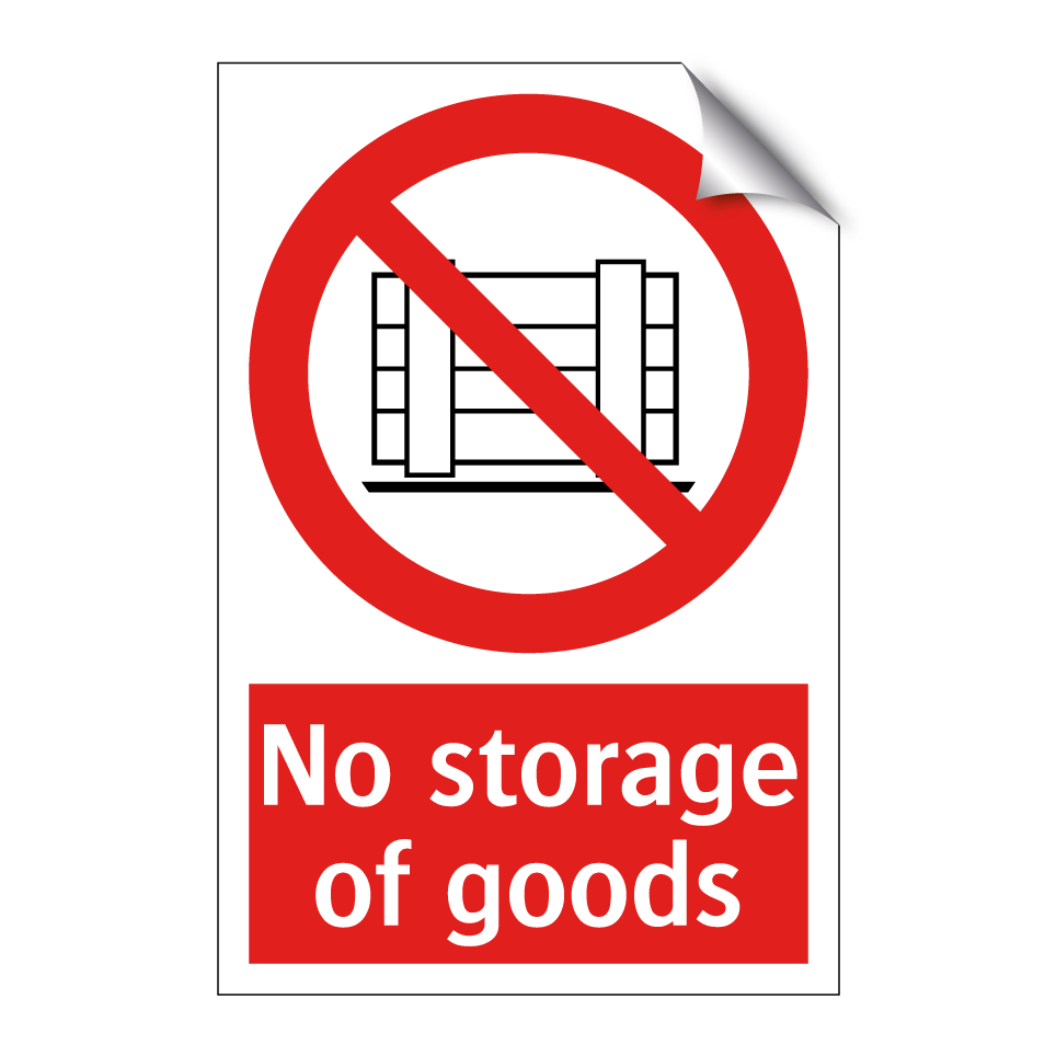 No storage of goods