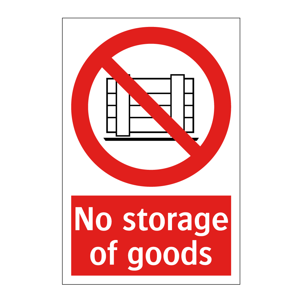 No storage of goods