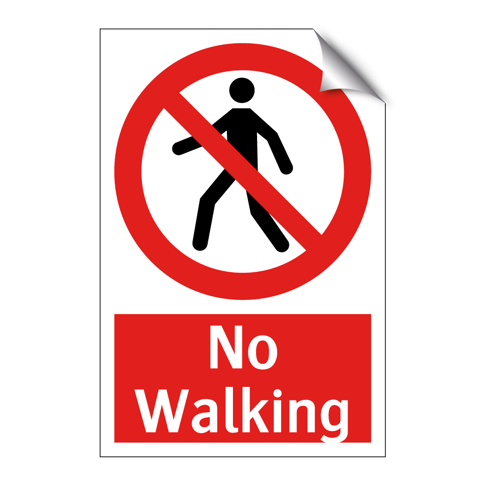No Walking