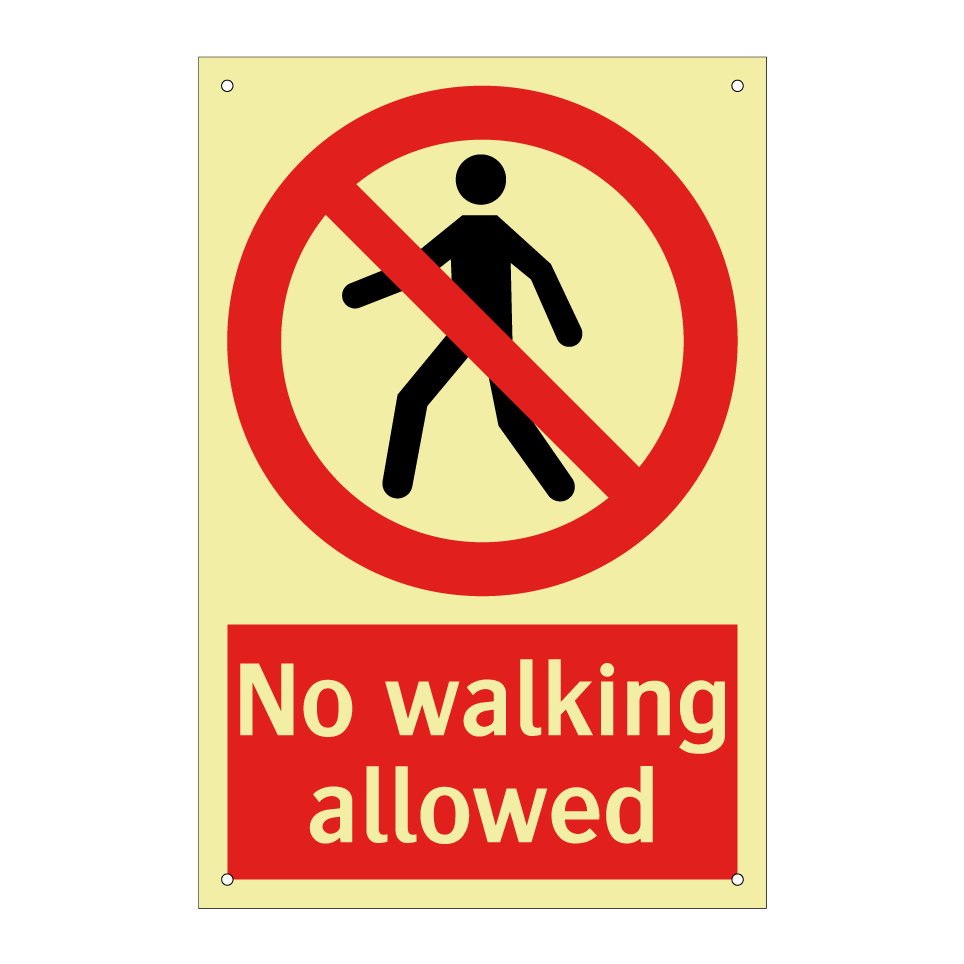 No walking allowed