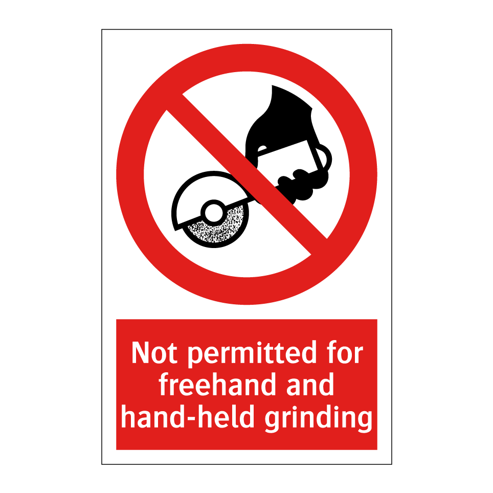 Not permitted for freehand and hand-held grinding