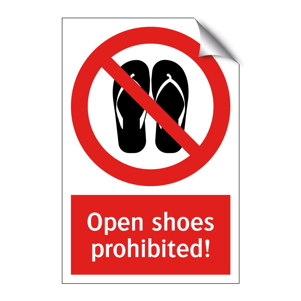 Open shoes prohibited!