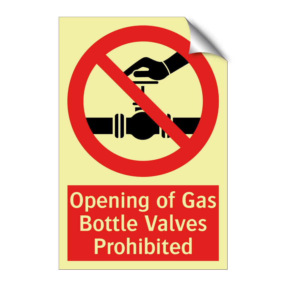 Opening of Gas Bottle Valves Prohibited