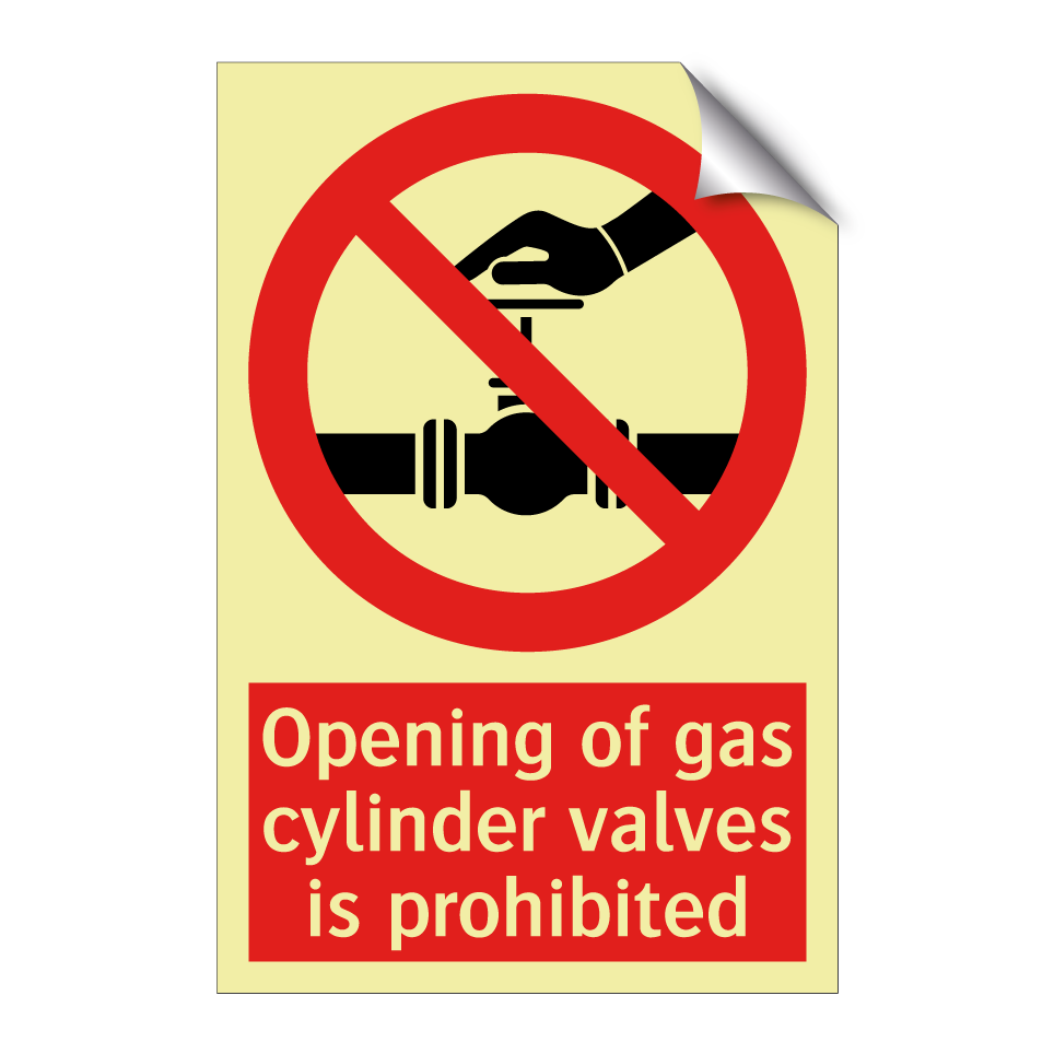 Opening of gas cylinder valves is prohibited