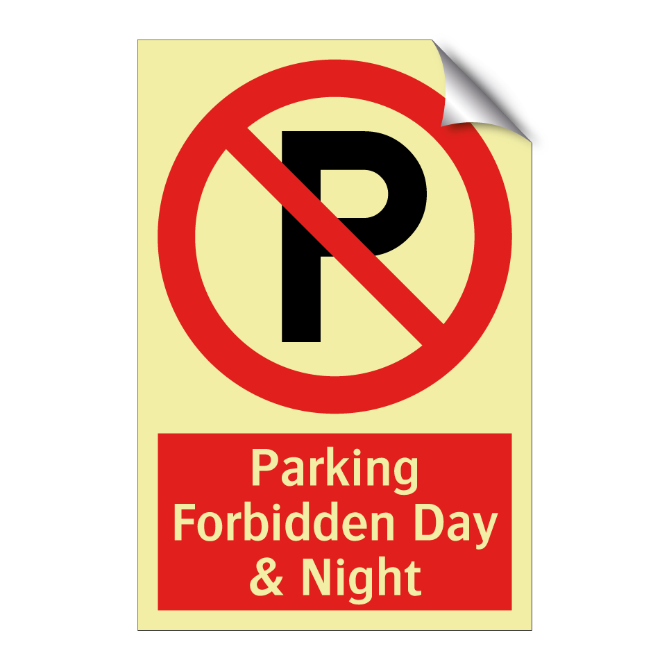 Parking Forbidden Day & Night