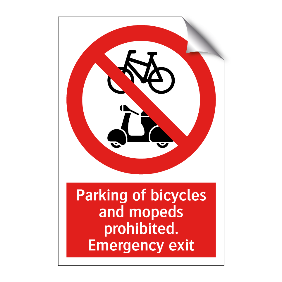 Parking of bicycles and mopeds prohibited. Emergency exit
