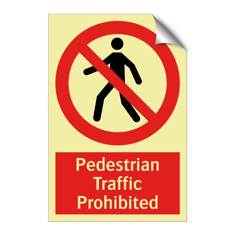 Pedestrian Traffic Prohibited