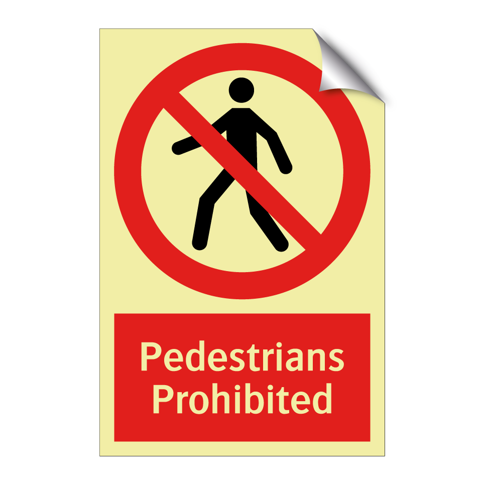 Pedestrians Prohibited