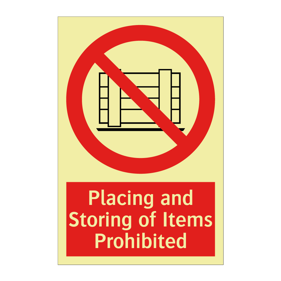 Placing and Storing of Items Prohibited