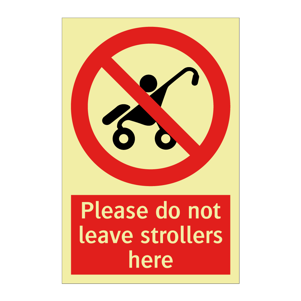 Please do not leave strollers here