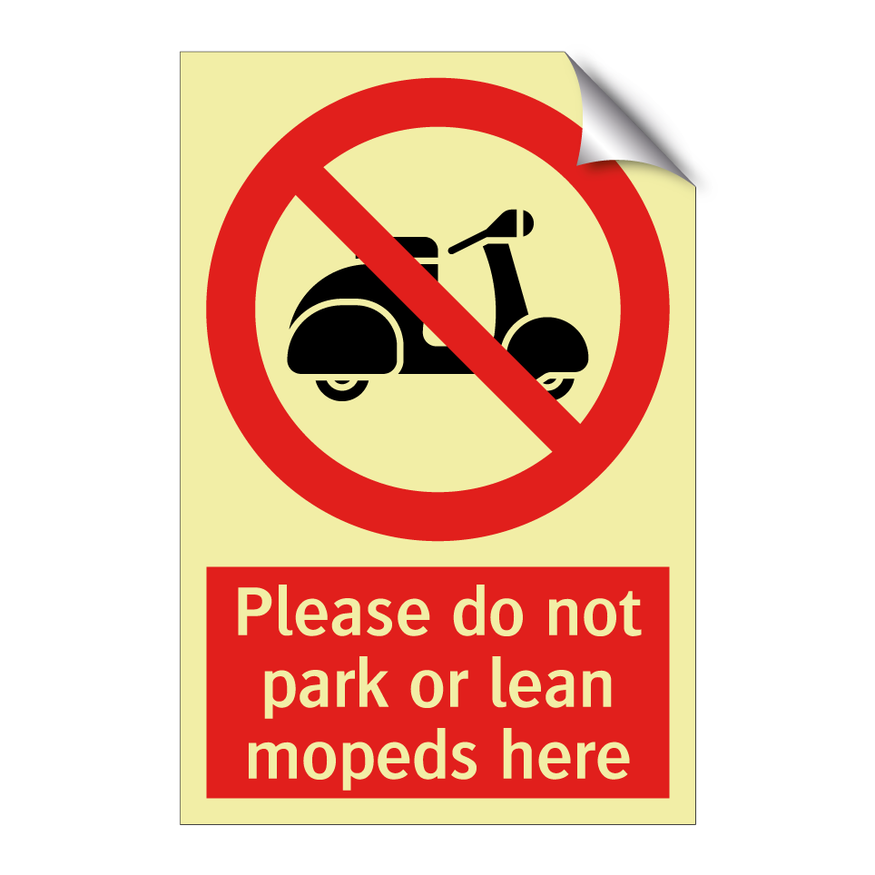 Please do not park or lean mopeds here