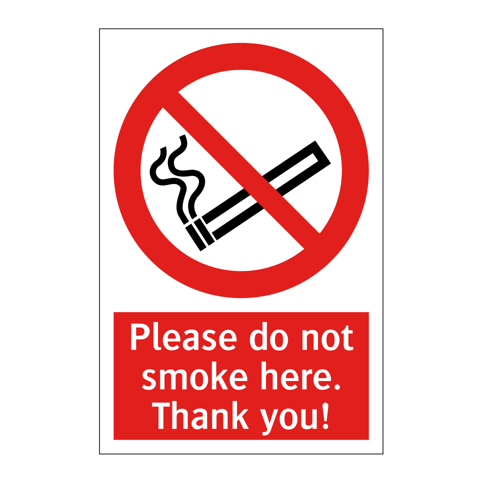 Please do not smoke here. Thank you!