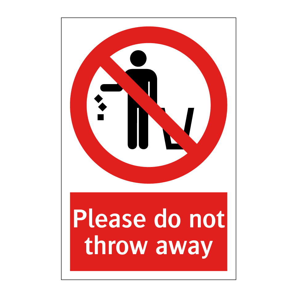 Please do not throw away