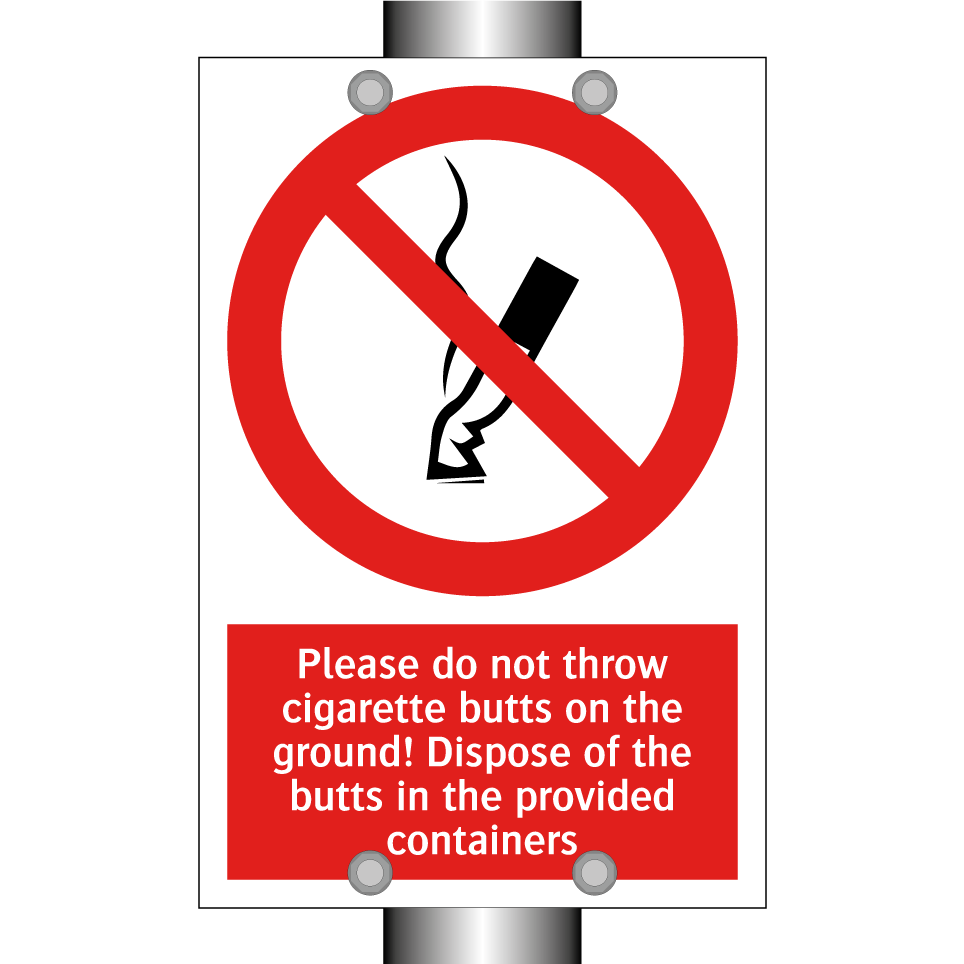 Please do not throw cigarette butts on the ground! Dispose of the butts in the provided containers