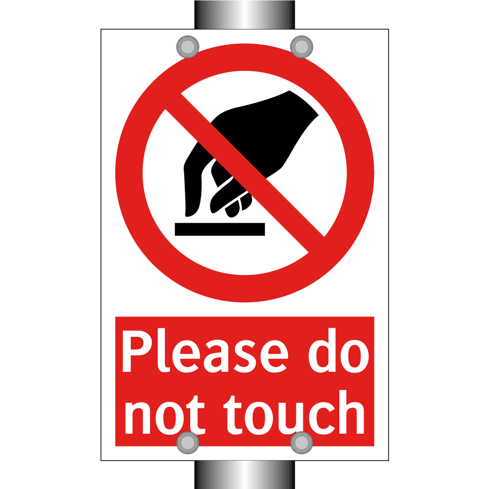 Please do not touch