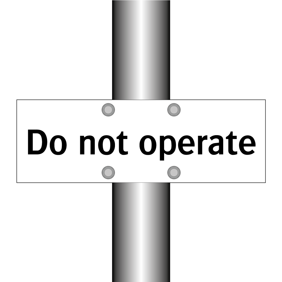 Do not operate
