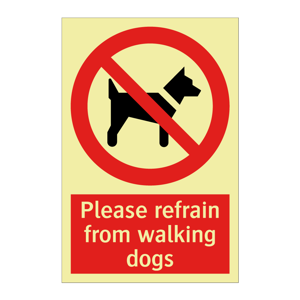 Please refrain from walking dogs
