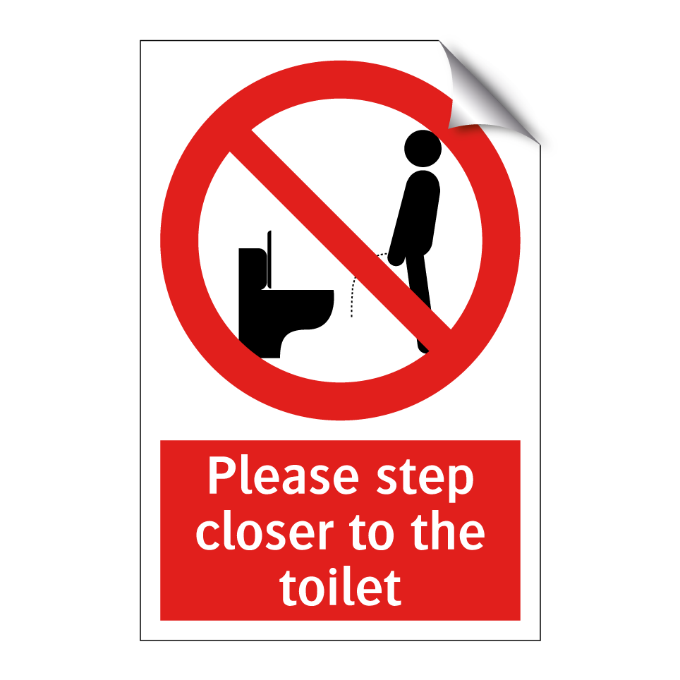 Please step closer to the toilet